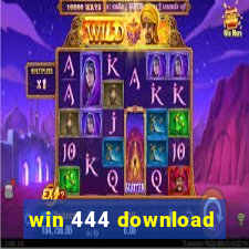 win 444 download